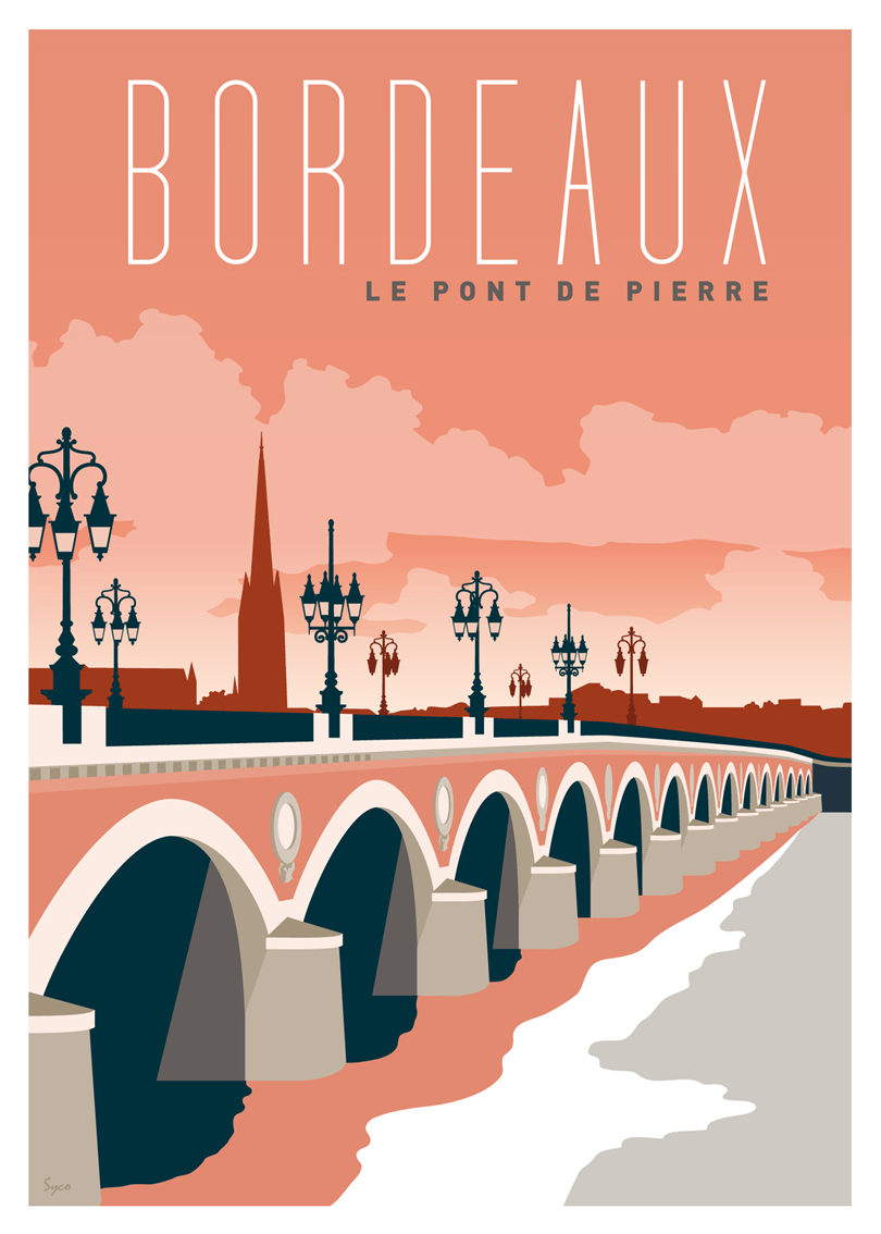 AFFICHE BORDEAUX Le pont de Pierre - LES AFFICHISTES