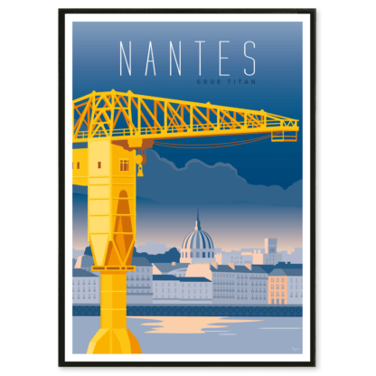 AFFICHE NANTES Grue Titan