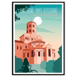 AFFICHE AUVERGNE PAYS D'ISSOIRE Abbatiale