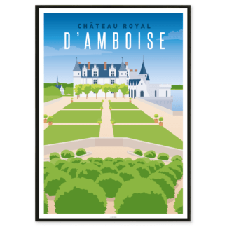 AFFICHE CHÂTEAU ROYAL D'AMBOISE