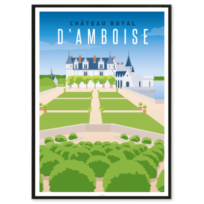 AFFICHE CHÂTEAU ROYAL D'AMBOISE