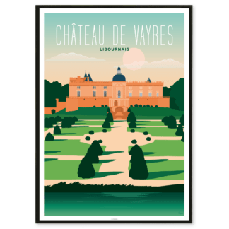 AFFICHE Château de Vayres