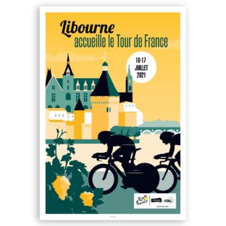 AFFICHE Libourne accueille le Tour de France